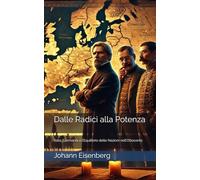 Dalle Radici alla Potenza: Italia, Germania e l’Equilibrio delle Nazioni nell’Ottocento
