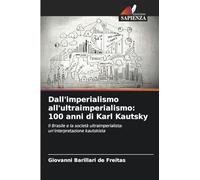 Dall'imperialismo all'ultraimperialismo: 100 anni di Karl Kautsky