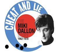 Dallon, Miki - CHEAT AND LIE - THE MIKI DALLON STORY 1962-1970 2CD