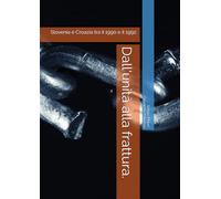 Dall'unità alla frattura.: Slovenia e Croazia tra il 1990 e il 1992.