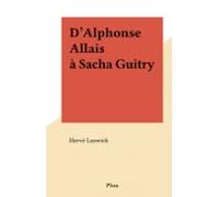 Dalphonse Allais À Sacha Guitry (ebook)