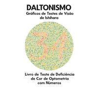 DALTONISMO Gráficos de Testes de Visão de Ishihara Livro de Teste de Deficiência de Cor de Optometria com Números: Diagramas de Placas para ... Deuteranomalia Tritanopia Ótico Optometrista