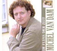 Dam, Michel Van - Im Fluss der Zeit [Import]