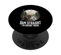 Dam Straight I'm Hiking Today Trekking Camping Naturaleza Caminata PopSockets PopGrip Adhesivo