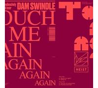 Dam Swindle - Touch Me Again [Vinilo]
