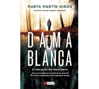 Dama Blanca. El thriller del que todos hablan. MÁS de 100.000 lectores