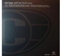 DAMAGE - DAMAGE / STILL BE LOVIN' YOU (RMXS) [Vinilo]