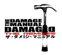 Damage Manual - Damaged the Remixes