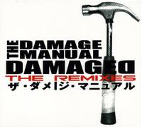 Damage Manual - Damaged: The Remixes