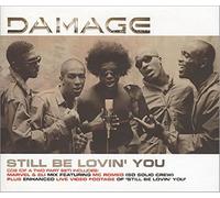 Damage - Still Be Lovin' You