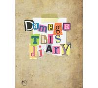 Damage this Diary: Wreck, Destroy, and Create, Journal Diary and Book