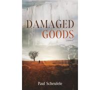 Damaged Goods: A Novel