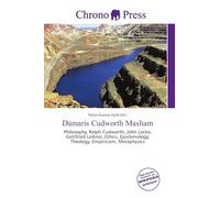 Damaris Cudworth Masham: Philosophy, Ralph Cudworth, John Locke, Gottfried Leibniz, Ethics, Epistemology, Theology, Empiricism, Metaphysics