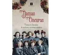 Damas oscuras: Cuentos de fantasmas de escritoras victorianas eminentes: 169 (Impedimenta)