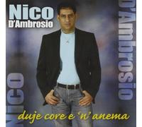 D'Ambrosio Nico - Duje Core E N'anema