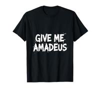 Dame Amadeus Camiseta