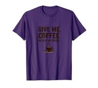Dame café o Dame la Muerte Divertido Adicto a la cafeína Camiseta, Hombre, Morado, M