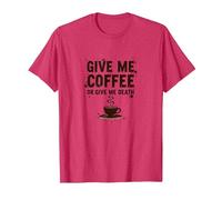 Dame café o Dame la Muerte Divertido Adicto a la cafeína Camiseta, Hombre, Rojo Jaspeado, L