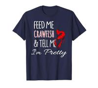 Dame de comer cangrejos y dime que soy bastante gracioso y lindo Camiseta