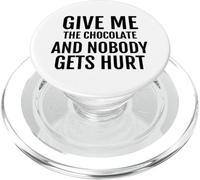 Dame el Chocolate y Nadie se lastima Gracioso PopSockets PopGrip para MagSafe