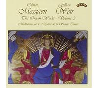 Dame Gillian Weir - Messiaen - Complete Organ Works, Vol 2