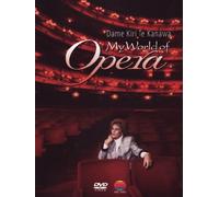 Dame Kiri Te Kanawa - My world of opera [Reino Unido] [DVD]