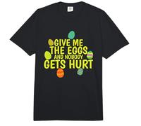 Dame los Huevos y Nadie se lastima Pascua Comfort Colors Adult Heavyweight T-Shirt