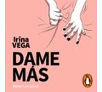 Dame Más (serie Cómplices 1) (audiolibro)