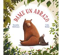 Dame un abrazo: 19 (Siruela Ilustrada)