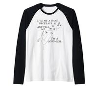 Dame Un Collar Y Dime Que Soy Una Buena Chica. Camiseta Manga Raglan