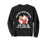 Dame Un Collar Y Dime Que Soy Una Buena Chica. Sudadera