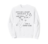Dame Un Collar Y Dime Que Soy Una Buena Chica. Sudadera