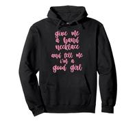 Dame Un Collar Y Dime Que Soy Una Buena Chica. Sudadera con Capucha