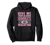 Dame Una Hamaca Y Comida Mexicana Sudadera con Capucha