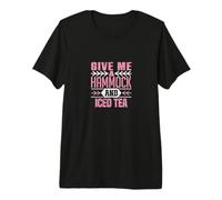Dame una Hamaca y un Estilo de Vida de té Helado Camiseta Premium