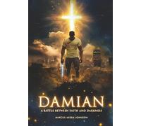 Damian: A Battle Between Faith and Darkness