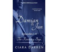 Damian & Jun: Episodes 1-4: 6 (The Residency Boys)