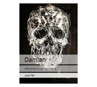 Damian: Mémoires d'une renaissance
