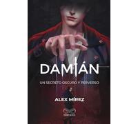 Damián: Un secreto oscuro y perverso