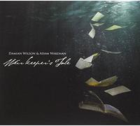 Damian WILSON & Adam WAKEMAN - Weir Keeper's Tale