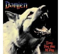 Damien - Every Dog Has Its Day [Vinilo]