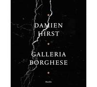 Damien Hirst. Galleria Borghese. Ediz. inglese (Cataloghi)