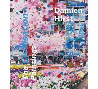 Hirst, Damien - Damien Hirst: The Civilisation Paintings