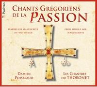 Poisblaud Damien - Chants Grégoriens de la Passion - Les Chantres du Thororet
