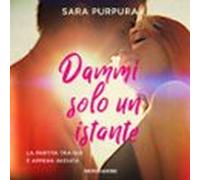 Dammi Solo Un Istante - La Storia Di Liam E Bre 1 (audiolibro)