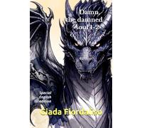 Damn, the damned soul 1-2 color edition with various images of dragons on the background of each page and cover featuring a dragon: Special English edition