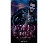 Damned By Desire: The Seventh Son'