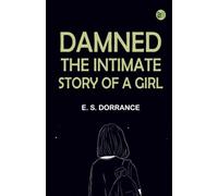 Damned: The Intimate Story of a Girl