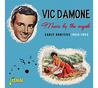 Damone,Vic - Music By The Angels - Early Rarities 1950-1953