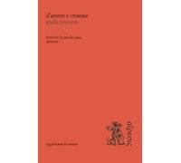 D'amore e crostate (Quaderni di poesia)